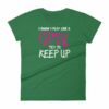 I Know I play Like A Girl Try To Keep Up Funny Lacrosse Woman's T-Shirt - Image 8