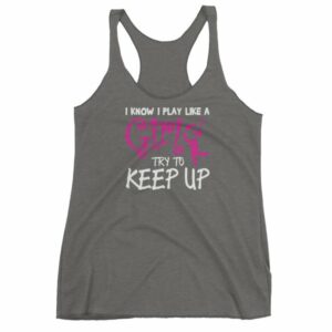 I Know I play Like A Girl Try To Keep Up Lacrosse Funny Women's Racerback Tank - Image 4