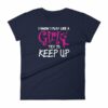 I Know I play Like A Girl Try To Keep Up Funny Lacrosse Woman's T-Shirt - Image 4