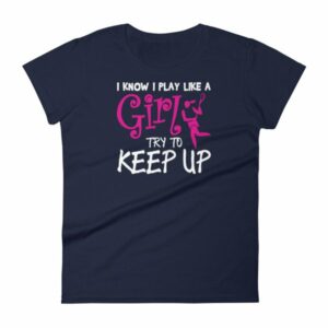 I Know I play Like A Girl Try To Keep Up Funny Lacrosse Woman's T-Shirt - Image 4