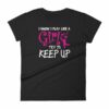 I Know I play Like A Girl Try To Keep Up Funny Lacrosse Woman's T-Shirt