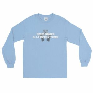 9mm Beats 911 Every Time 2nd Amendment Firearm Long Sleeve T-Shirt - Image 8
