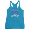 I Know I play Like A Girl Try To Keep Up Lacrosse Funny Women's Racerback Tank - Image 11