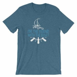 I'm The Friend With The Boat Funny Boating T-Shirt - Image 3
