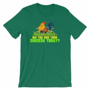 Have You Hugged Your Chicken Today Funny Chicken Lovers T-Shirt - Image 10