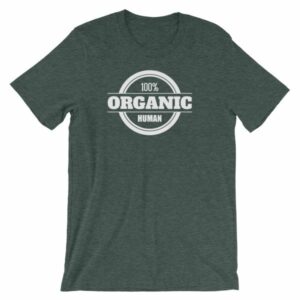 100% Organic Human Organic Lifestyle T-Shirt - Image 4