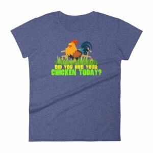 Have You Hugged Your Chicken Today Funny Chicken Lovers Women's T-Shirt - Image 6
