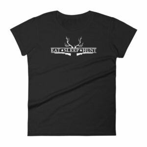 Eat Sleep Hunt Hunting Lovers Women's T-Shirt for Hunters