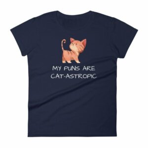 My Puns Are Cat-Astrophic Funny Cat Lovers Women's T-Shirt - Image 4