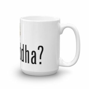 Got Buddha? Meditating Monk Quote Coffee Mug - Image 4