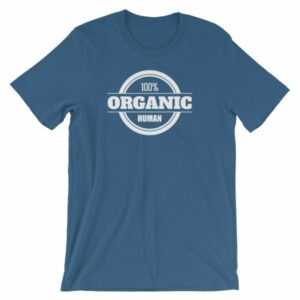 100% Organic Human Organic Lifestyle T-Shirt - Image 9