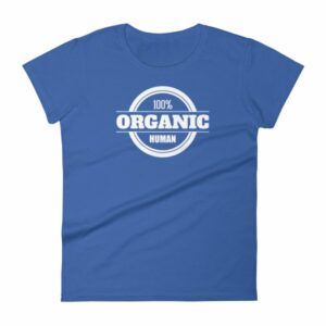 100% Organic Human Organic Lifestyle Women's T-Shirt - Image 7