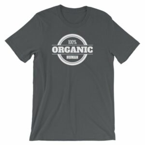 100% Organic Human Organic Lifestyle T-Shirt - Image 6