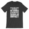 Sticks and Stones but Hollow Points Expand on Impact T-Shirt - Image 8