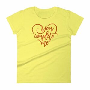 You Complete Me Heart Valentine Lovers T-Shirt Women's short sleeve t-shirt - Image 13