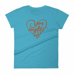 You Complete Me Heart Valentine Lovers T-Shirt Women's short sleeve t-shirt - Image 14