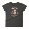 All I Need Is This Cat And That Cat Over There Funny Women's short sleeve t-shirt - Image 2