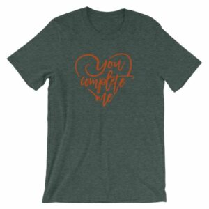 You Complete Me Heart Valentine Lovers Short-Sleeve Unisex T-Shirt - Image 5