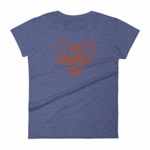 You Complete Me Heart Valentine Lovers T-Shirt Women's short sleeve t-shirt - Image 7