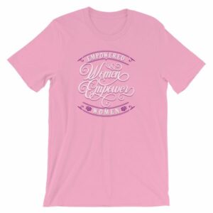 Empowered Women Empower Women Vintage Text Short-Sleeve Unisex T-Shirt - Image 13