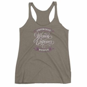 Empowered Women Empower Women Vintage Text Women's Racerback Tank - Image 6
