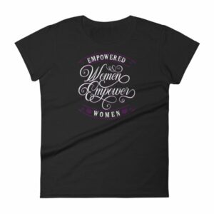 Empowered Women Empower Women Vintage Text Women's short sleeve t-shirt