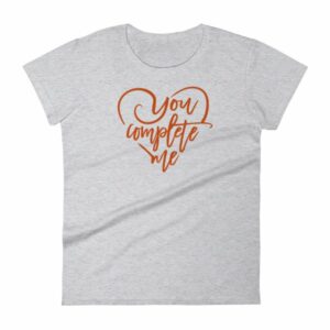 You Complete Me Heart Valentine Lovers T-Shirt Women's short sleeve t-shirt - Image 8