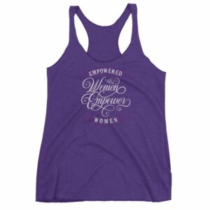 Empowered Women Empower Women Vintage Text Women's Racerback Tank - Image 7