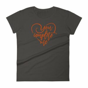 You Complete Me Heart Valentine Lovers T-Shirt Women's short sleeve t-shirt - Image 4