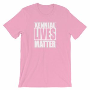 Xennial Lives Matter The Next Generation Short-Sleeve Unisex T-Shirt - Image 12