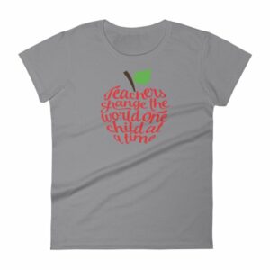 Teachers Change The World One Child At A Time Women's short sleeve t-shirt - Image 5