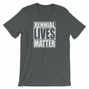 Xennial Lives Matter The Next Generation Short-Sleeve Unisex T-Shirt - Image 5
