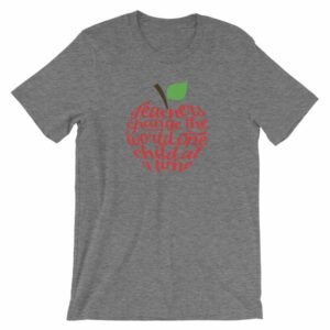 Teachers Change The World One Child At A Time Short-Sleeve Unisex T-Shirt - Image 8