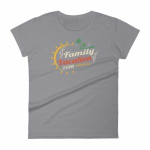 Family Vacation 2018 Fun Family Outing Women's short sleeve t-shirt - Image 5