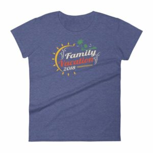 Family Vacation 2018 Fun Family Outing Women's short sleeve t-shirt - Image 6