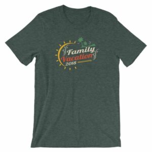 Family Vacation 2018 Fun Family Outing Short-Sleeve Unisex T-Shirt - Image 3