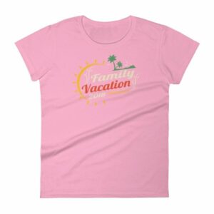 Family Vacation 2018 Fun Family Outing Women's short sleeve t-shirt - Image 15