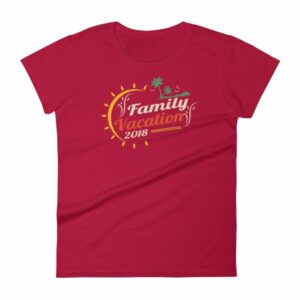 Family Vacation 2018 Fun Family Outing Women's short sleeve t-shirt - Image 17