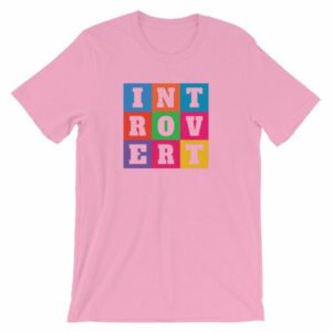 INTOVERT Fun Colorful But Not A People Person Short-Sleeve Unisex T-Shirt - Image 12