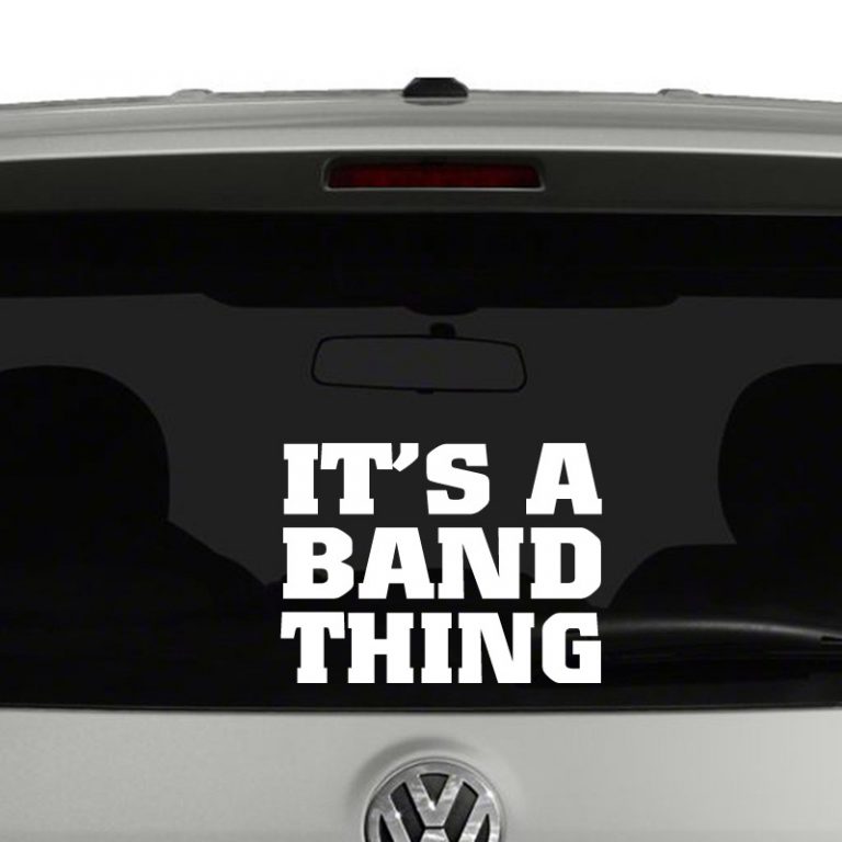 Its A Band Thing Marching Band Vinyl Decal Sticker