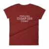 Feeling IDGAF-Ish Today Snarky Funny Women's short sleeve t-shirt - Image 14