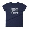 Cardio? Bitch I Lift Funny Ladies Workout Women's short sleeve t-shirt - Image 4
