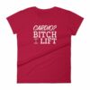 Cardio? Bitch I Lift Funny Ladies Workout Women's short sleeve t-shirt - Image 17