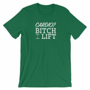 Cardio? Bitch I Lift Funny Ladies Workout Short-Sleeve Unisex T-Shirt - Image 8