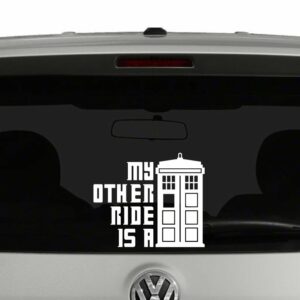 My Other Ride Is A Tardis Doctor Who Inspired Vinyl Decal Sticker