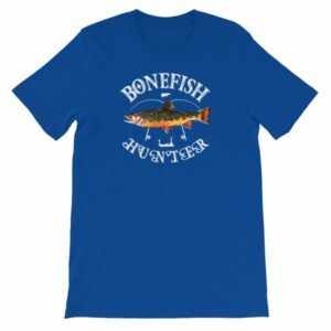 Bonefish Hunter Fishermans Fishing Lovers Short-Sleeve Unisex T-Shirt - Image 9