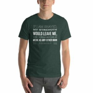 If I Am Shaven.. Judges 16:17 Funny Beard Lover Short-Sleeve Unisex T-Shirt - Image 3