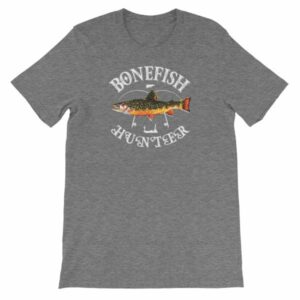 Bonefish Hunter Fishermans Fishing Lovers Short-Sleeve Unisex T-Shirt - Image 8