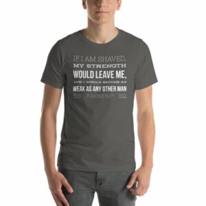 If I Am Shaven.. Judges 16:17 Funny Beard Lover Short-Sleeve Unisex T-Shirt - Image 6