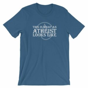 This Is What An Atheist Looks Like Atheism Short-Sleeve Unisex T-Shirt - Image 7